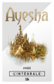 Couverture Ayesha : La légende du peuple turquoise, intégrale Editions Bragelonne (Les intégrales) 2017