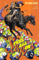 Couverture Jojo's Bizarre Adventure, saison 7 : Steel Ball Run, tome 06 Editions Tonkam (Shônen) 2013