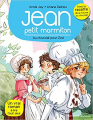 Couverture Jean : Petit marmiton, tome 3 : Du chocolat pour Zoé Editions Albin Michel 2017