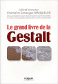 Couverture Le grand livre de la Gestalt  Editions Eyrolles 2012