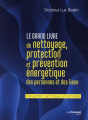 Couverture Le grand livre de nettoyage, protection et prévention énergétique des personnes et des lieux Editions Guy Trédaniel 2020