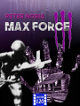 Couverture Max Force, tome 3 : On ne joue plus Editions Autoédité 2018