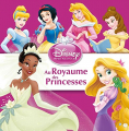 Couverture Au Royaume des Princesses Editions Disney / Hachette 2011