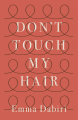 Couverture Don't touch my hair Editions Penguin books 2019