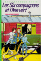Couverture Les Six Compagnons et l'âne vert Editions Hachette (Bibliothèque Verte) 1966