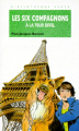 Couverture Les Six Compagnons à la tour Eiffel Editions Hachette (Bibliothèque Verte) 1994