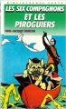 Couverture Les Six Compagnons et les Piroguiers Editions Hachette (Bibliothèque Verte) 1988