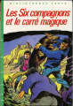 Couverture Les Six Compagnons et le carré magique Editions Hachette (Bibliothèque Verte) 1984