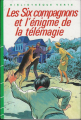Couverture Les six compagnons et l'énigme de la télémagie Editions Hachette (Bibliothèque Verte) 1985