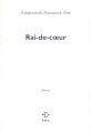 Couverture Rai-de-cœur Editions P.O.L 1996