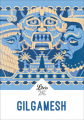 Couverture Gilgamesh / L'Epopée de Gilgamesh / Le Récit de Gilgamesh / L'épopée de Gilgames Editions Librio 2020