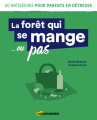 Couverture La forêt qui se mange... ou pas Editions Salamandre 2017