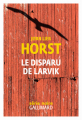 Couverture Le disparu de Larvik Editions Gallimard  (Série noire) 2020