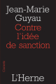 Couverture Contre l'idée de sanction Editions de L'Herne (Carnets) 2008