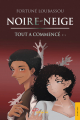 Couverture Noire-Neige Humanitas / Noire-Neige, tome 1 : Tout a commencé Editions Jets d'encre (SF/Fantasy) 2020