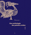 Couverture Une anthologie de poésies arabes Editions Thierry Magnier 2014