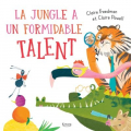 Couverture La jungle a un formidable talent Editions Kimane 2020