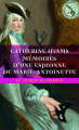 Couverture Mémoires d'une espionne de Marie-Antoinette Editions Mercure de France (Le Temps retrouvé) 2019