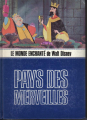 Couverture Pays des Merveilles Editions Le Livre de Paris 1972
