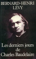 Couverture Les derniers jours de Charles Baudelaire Editions France Loisirs 1989