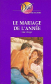 Couverture Le mariage de l'année Editions Harlequin (Duo) 1994