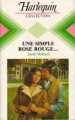 Couverture Une simple rose rouge... Editions Harlequin 1985