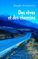 Couverture Des rêves et des chemins Editions Autoédité 2020