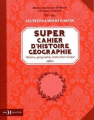Couverture Super cahier d'histoire géographie : Histoire, géographie, instruction civique Editions Hors collection 2020