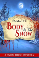 Couverture Snow Ridge Mysteries, book 2: Body In The Snow Editions Autoédité 2017