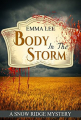 Couverture Snow Ridge Mysteries, book 3: Body In The Storm Editions Autoédité 2018