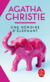 Couverture Une mémoire d'éléphant Editions Le Livre de Poche 2019