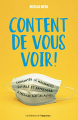 Couverture Content de vous voir ! - Surmonter la maladresse sociale et apprendre à vivre avec les autres Editions de l'Opportun 2020