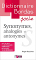 Couverture Dictionnaire des synonymes, analogies et antonymes. Editions Bordas 2008