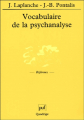 Couverture Vocabulaire de la psychanalyse Editions Presses universitaires de France (PUF) (Quadrige) 2002