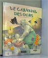 Couverture Le Carnaval des ours Editions Mango 1990