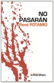 Couverture No Pasarán, tome 1 Editions Les presses littéraires 2010