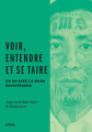 Couverture Voir, entendre et se taire Editions Marabout 2020
