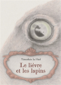Couverture Le lièvre et les lapins Editions Kaléidoscope 2019