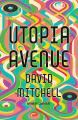 Couverture Utopia Avenue Editions Sceptre 2020