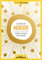Couverture Les lois du miroir : créez la vie que vous désirez Editions Jouvence 2018