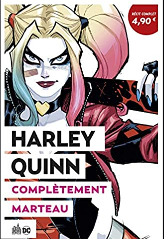 Couverture Harley Quinn: complètement marteau, intégrale