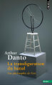 Couverture La Transfiguration du banal : une philosophie de l'art Editions Points (Essais) 2019