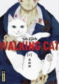 Couverture Walking Cat, tome 1 Editions Kana (Big) 2020