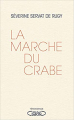 Couverture La marche du crabe Editions Michel Lafon (Document) 2020