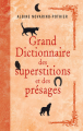 Couverture Grand dictionnaire des superstitions et des présages Editions France Loisirs 2020