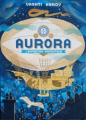 Couverture Aurora, tome 1 : L'expédition fantastique Editions France Loisirs 2020