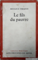 Couverture Le fils du pauvre Editions Seuil 1954