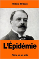 Couverture L'épidémie Editions Une oeuvre du domaine public 1898