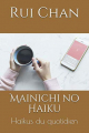 Couverture Mainichi no Haiku : Haïkus du quotidien Editions Autoédité 2019