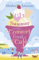 Couverture The Comfort Food Cafe, tome 3 : Summer at the Comfort Food Cafe Editions HarperCollins 2016